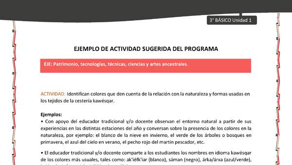 06-Actividad sugerida: LC03-KAW-U01-OA16-Identifican colores que den cuenta de la relación con la naturaleza y formas usadas en los tejidos de la cestería kawésqar