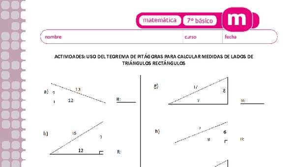 Uso del teorema de Pitágoras para calcular la medida de lados de triángulos rectángulos