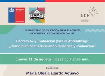 Decreto 67 y Evaluación para el Aprendizaje: ¿Cómo planificar articulando didáctica y evaluación?