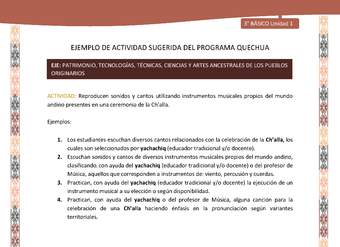 Reproducen sonidos y cantos utilizando instrumentos musicales propios del mundo andino presentes en una ceremonia de la Ch’alla