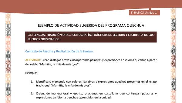 Crean diálogos breves incorporando palabras y expresiones en idioma quechua a partir del relato “Mamiña, la niña de mis ojos”