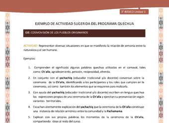 Representan diversas situaciones en que se manifiesta la relación de armonía entre la naturaleza y el ser humano