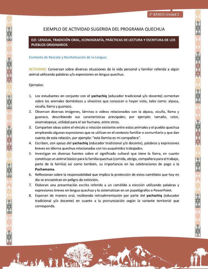  Conversan sobre diversas situaciones de la vida personal y familiar referida a algún animal utilizando palabras y/o expresiones en lengua quechua