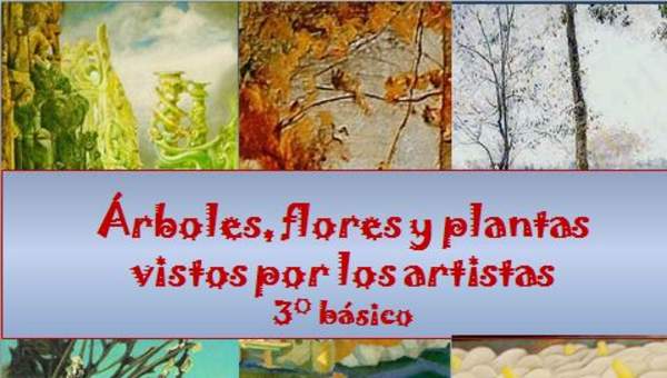 Árboles, flores y plantas vistos por los artistas