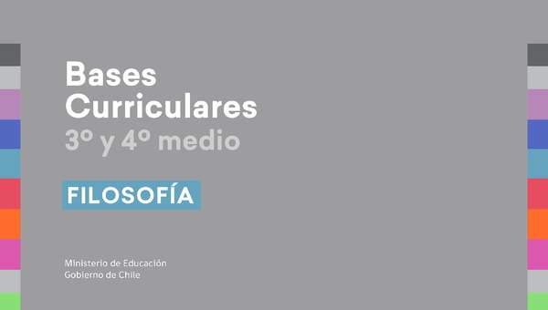 Bases Curriculares 3° y 4° medio Filosofía