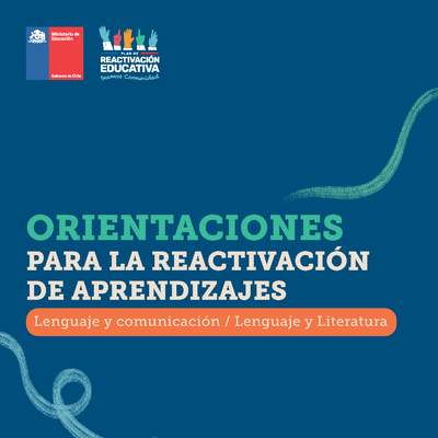 Orientaciones para la reactivación de Lenguaje