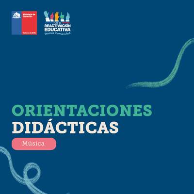 Orientaciones didácticas: Música