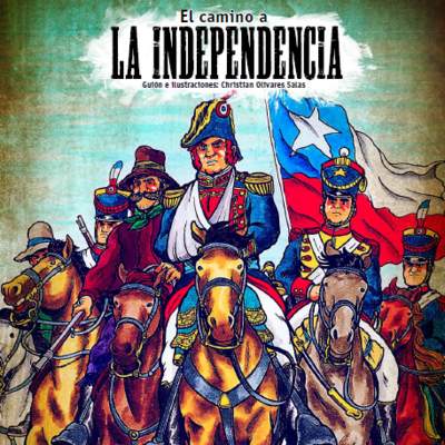 El camino a la Independencia