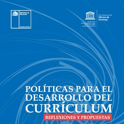 Políticas para el Desarrollo de Currículum: Reflexiones y Propuestas