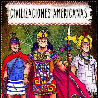 Civilizaciones Americanas