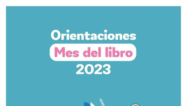 Orientaciones del Mes del libro. Abril 2023