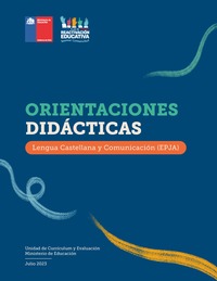 Orientaciones Didácticas: Lengua Castellana y Comunicación (EPJA)