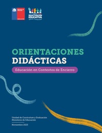 Orientaciones Didácticas - Educación en Contextos de Encierro