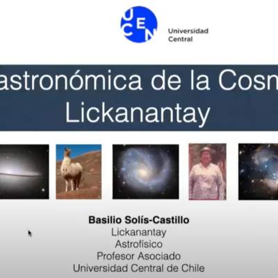 Charla "Mirada astronómica de la Cosmovisión Lickanantay"