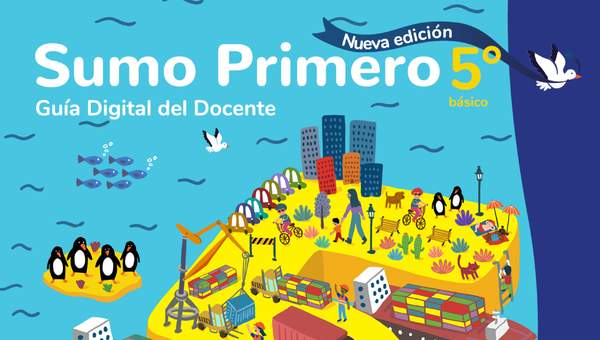 Sumo Primero 5° Básico, Guía Didáctica Docente Tomo 2