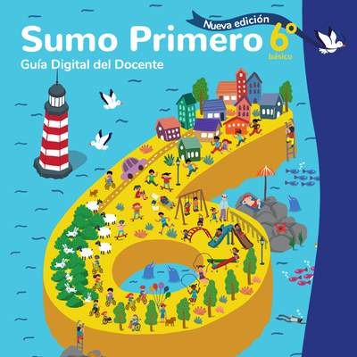 Sumo Primero 6° Básico, Guía Didáctica Docente Tomo 2