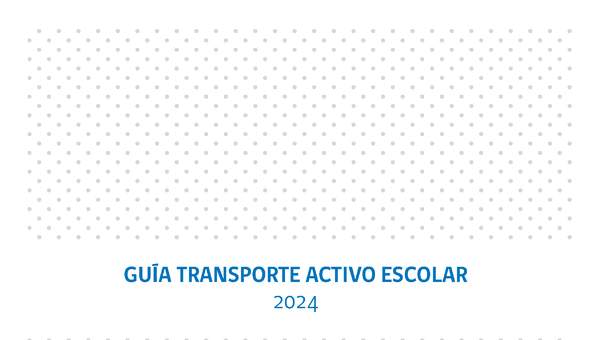 Guía Transporte Activo Escolar 2024