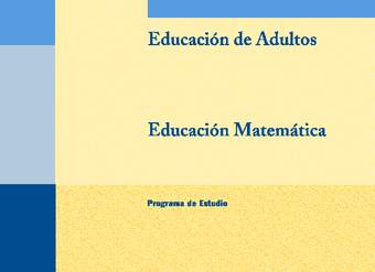 Educación Jóvenes y Adultos - Educación Básica - Niveles 1, 2 y 3 - Matemáticas