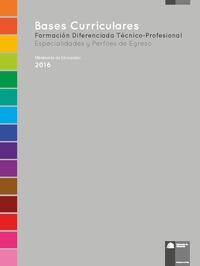 Bases Curriculares Formación Diferenciada Técnico-Profesional