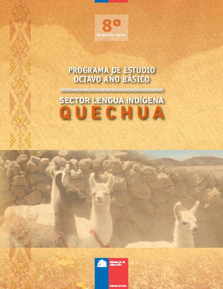 Programa Lengua Indígena 8° Básico - Lengua Indígena Quechua