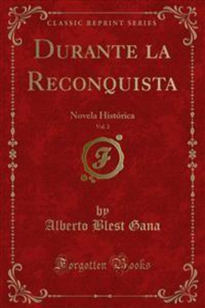 Durante la Reconquista. Novela histórica