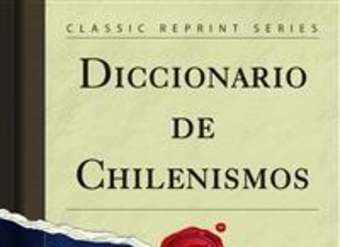 Diccionario de Chilenismos