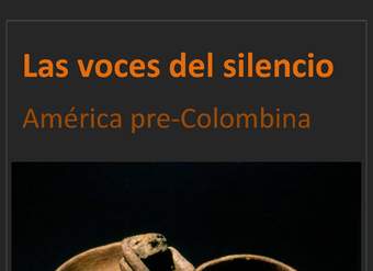 Las Voces del Silencio (América PreColombina)