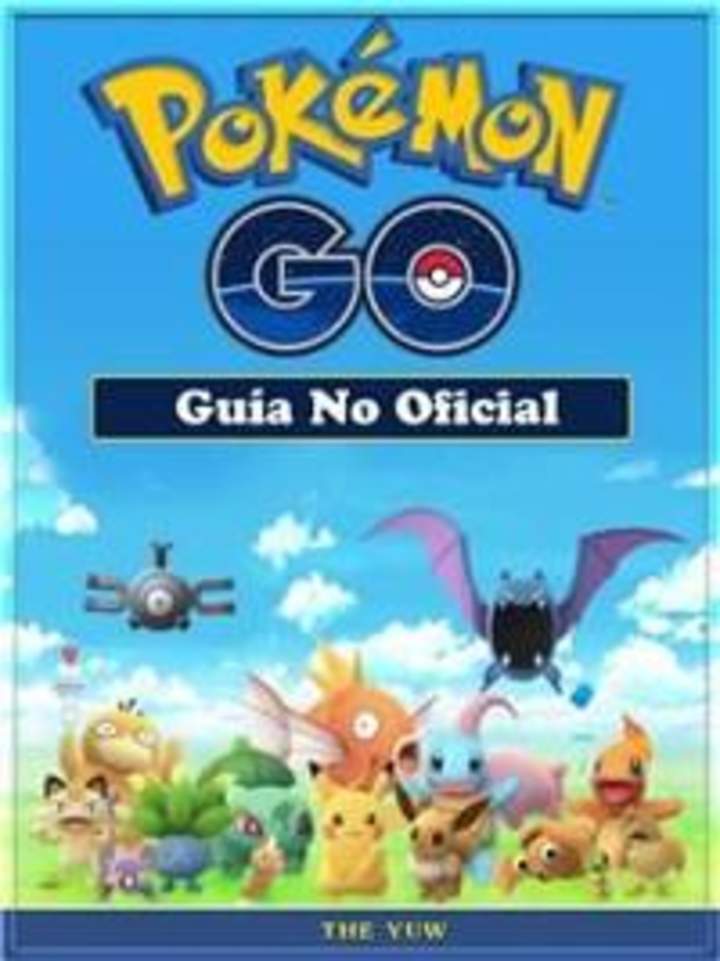 Pokemon Go Guía No Oficial