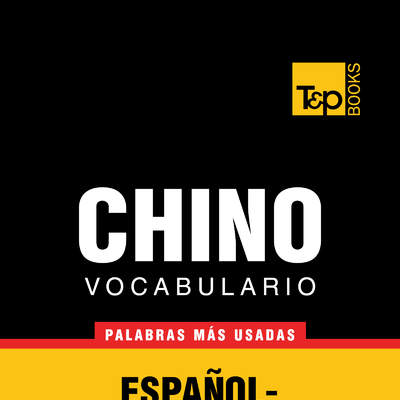 Vocabulario Español-Chino: 9000 Palabras Más Usadas