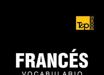 Vocabulario Español-Francés: 5000 Palabras Más Usadas