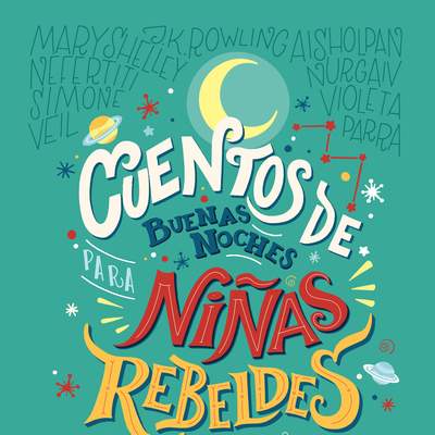 Cuentos de buenas noches para niñas rebeldes 2