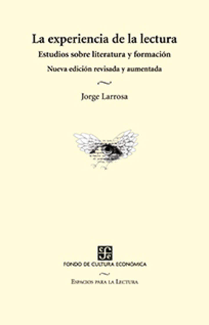 La experiencia de la lectura. Estudios sobre literatura y formación