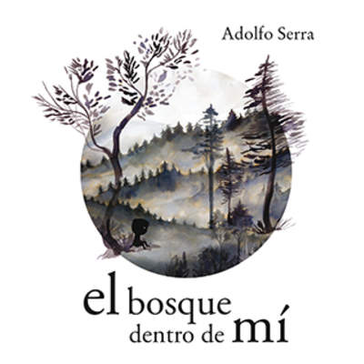 El bosque dentro de mí