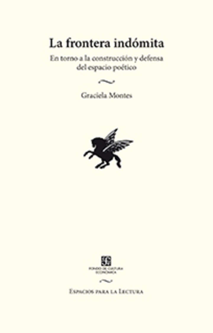 La frontera indómita. En torno a la construcción y defensa del espacio poético