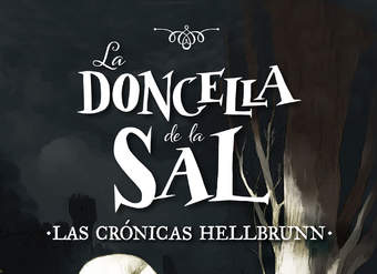 La doncella de la sal (Las crónicas Hellbrunn 1)