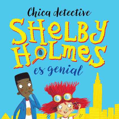 Shelby Holmes es genial