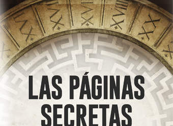 Las páginas secretas de la historia Hechos insólitos e inquietantes enigmas de todas las épocas