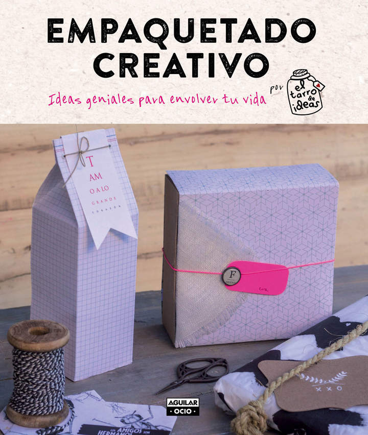 Empaquetado creativo. Ideas geniales para envolver tu vida