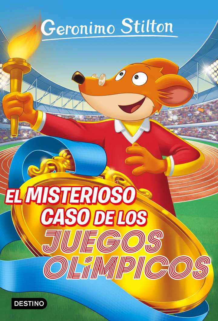 El misterioso caso de los Juegos Olímpicos Geronimo Stilton 47