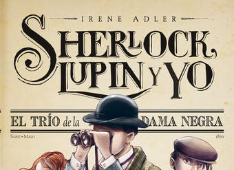 El trío de la Dama Negra Sherlock, Lupin y yo 1