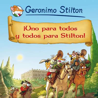 ¡Uno para todos y todos para Stilton!