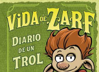 Vida de Zarf Diario de un trol