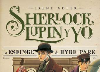 La esfinge de Hyde Park Sherlock, Lupin y yo 8