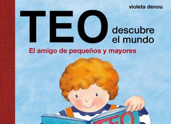 Teo descubre el mundo