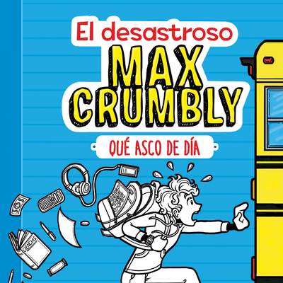 El desastroso Max Crumbly. Qué asco de día