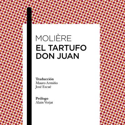 El Tartufo / Don Juan