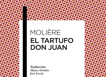 El Tartufo / Don Juan