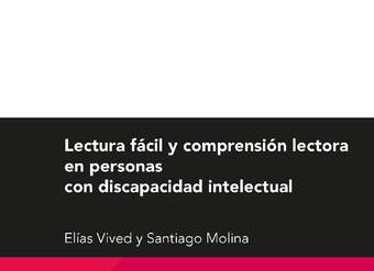 Lectura fácil y comprensión lectora en personas con discapacidad intelectual