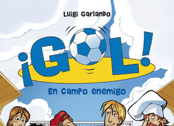 En campo enemigo (Serie ¡Gol! 16)