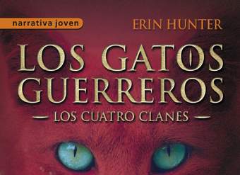 Fuego y hielo Los gatos guerreros II - Los cuatro clanes